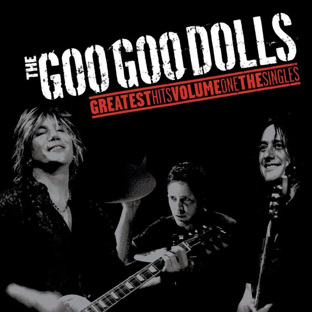 Goo Goo Dolls - Greatest Hits Volume One - The Singles  LP LP